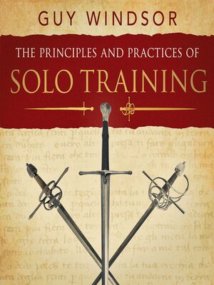 cover image of The Principles and Practices of Solo Training